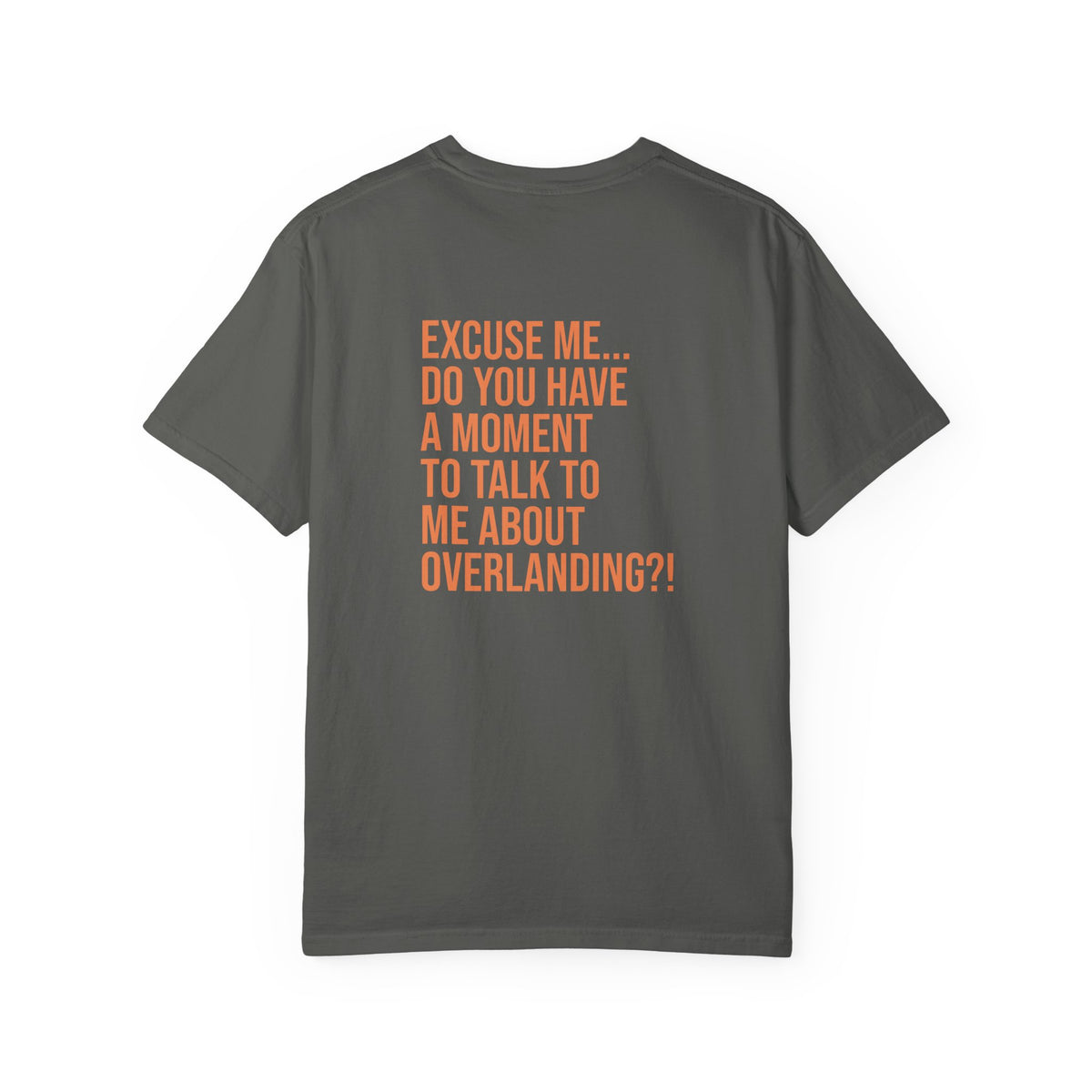 Do You Have a Moment to Talk Overlanding?
