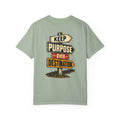 Keep Purpose Over Destination Tee