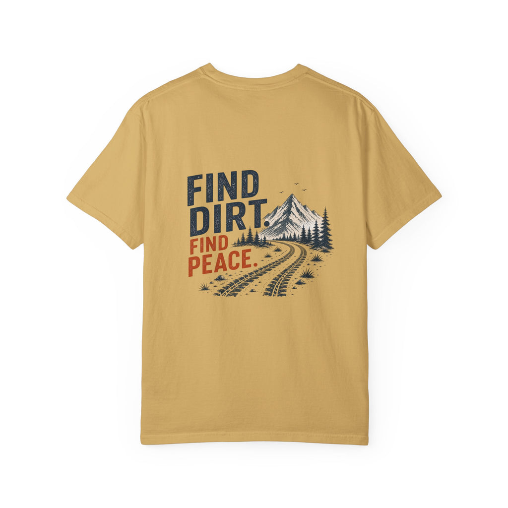 Find Dirt. Find Peace.