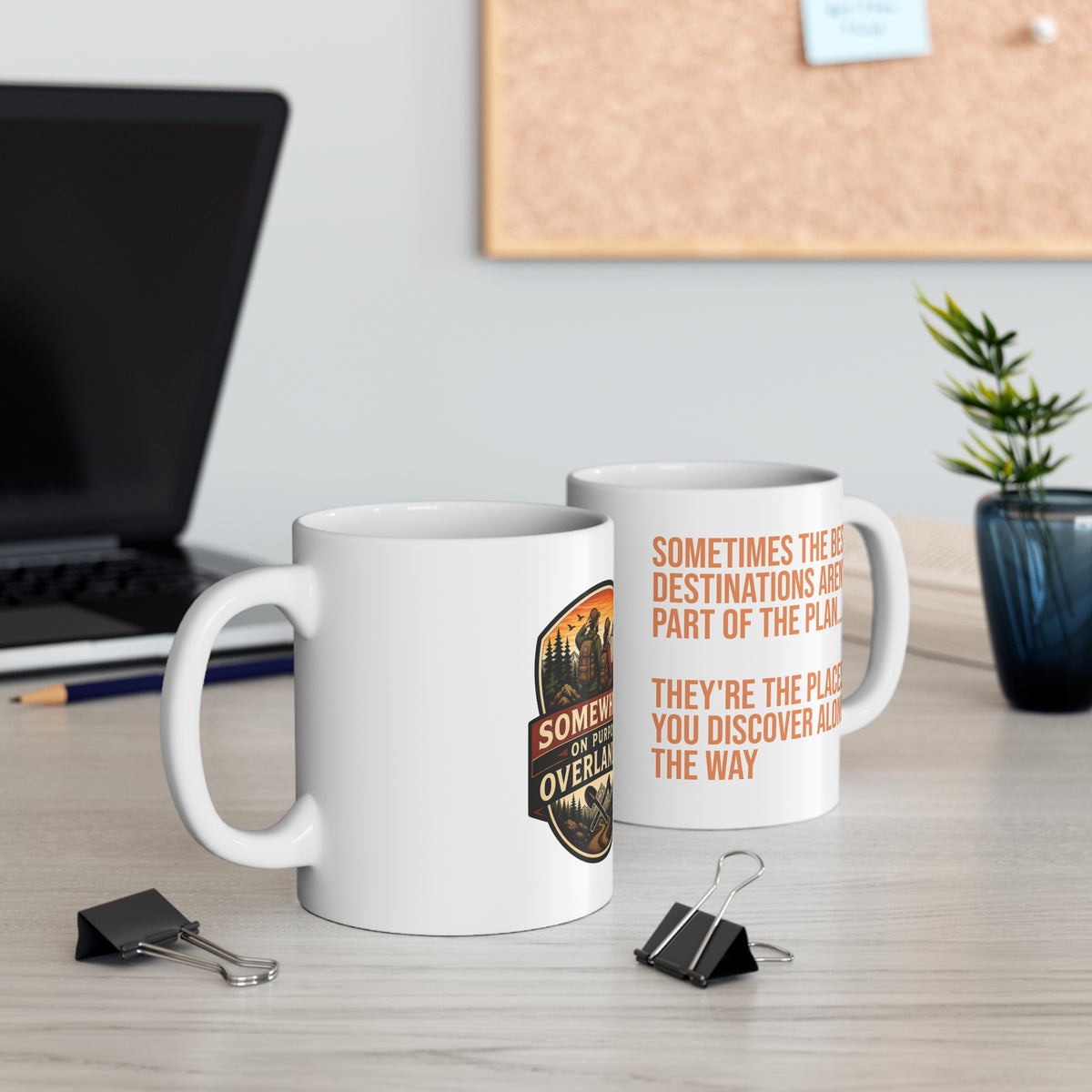 Somewhere on Purpose 11 oz Overlanding Coffee Mug