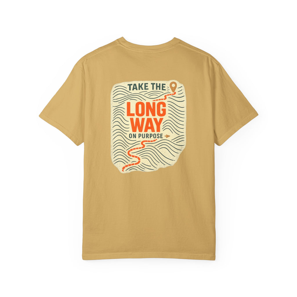 Take the Long Way On Purpose
