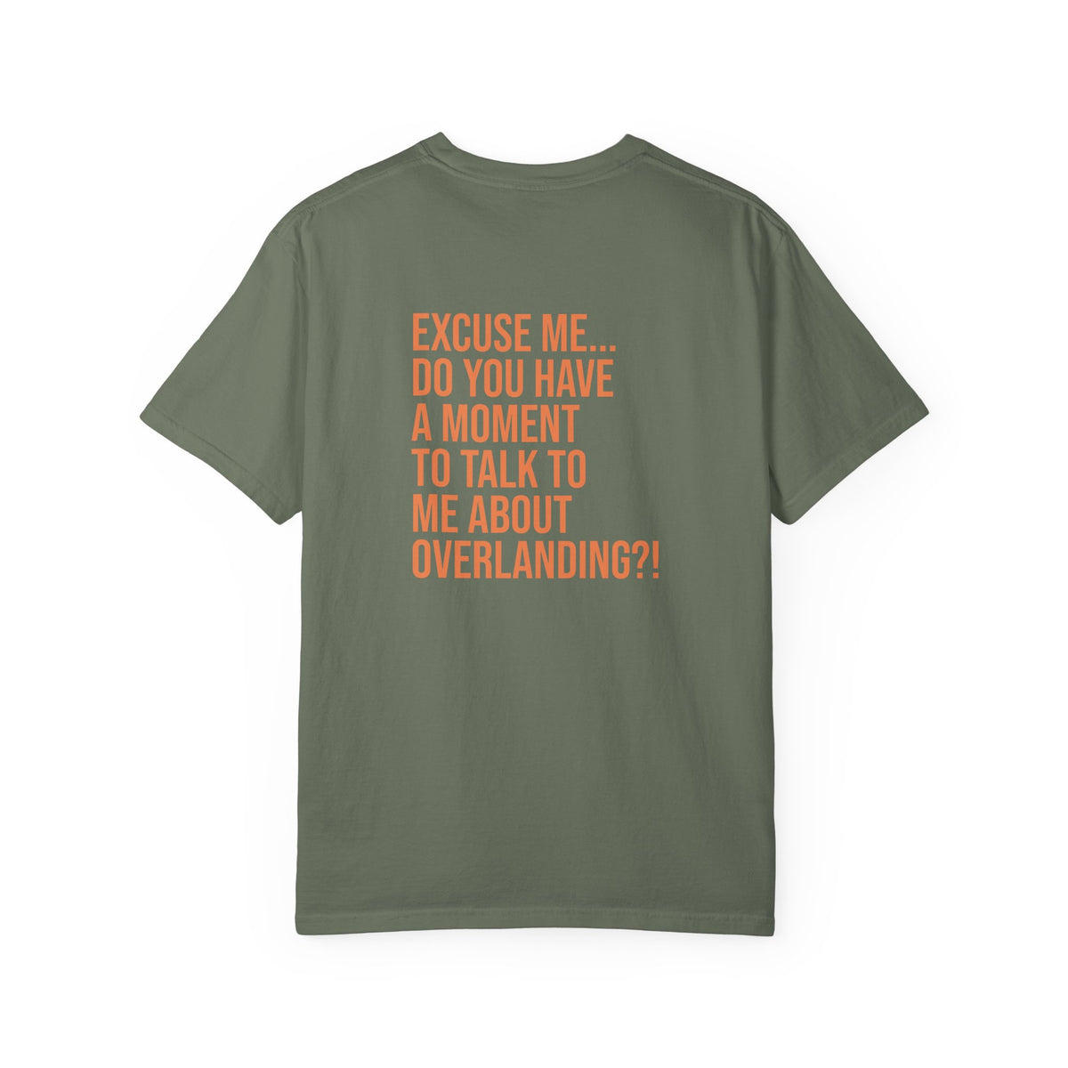 Do You Have a Moment to Talk Overlanding?