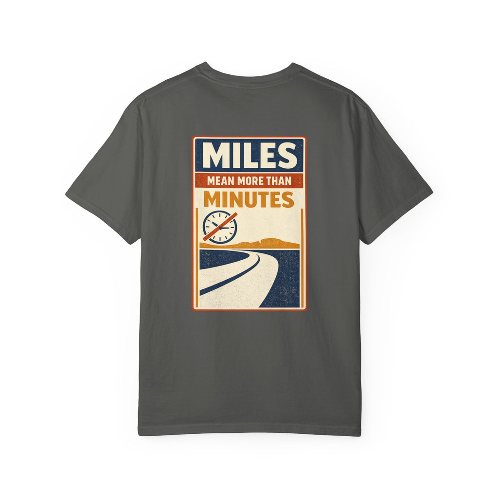 Miles Mean More Than Minutes